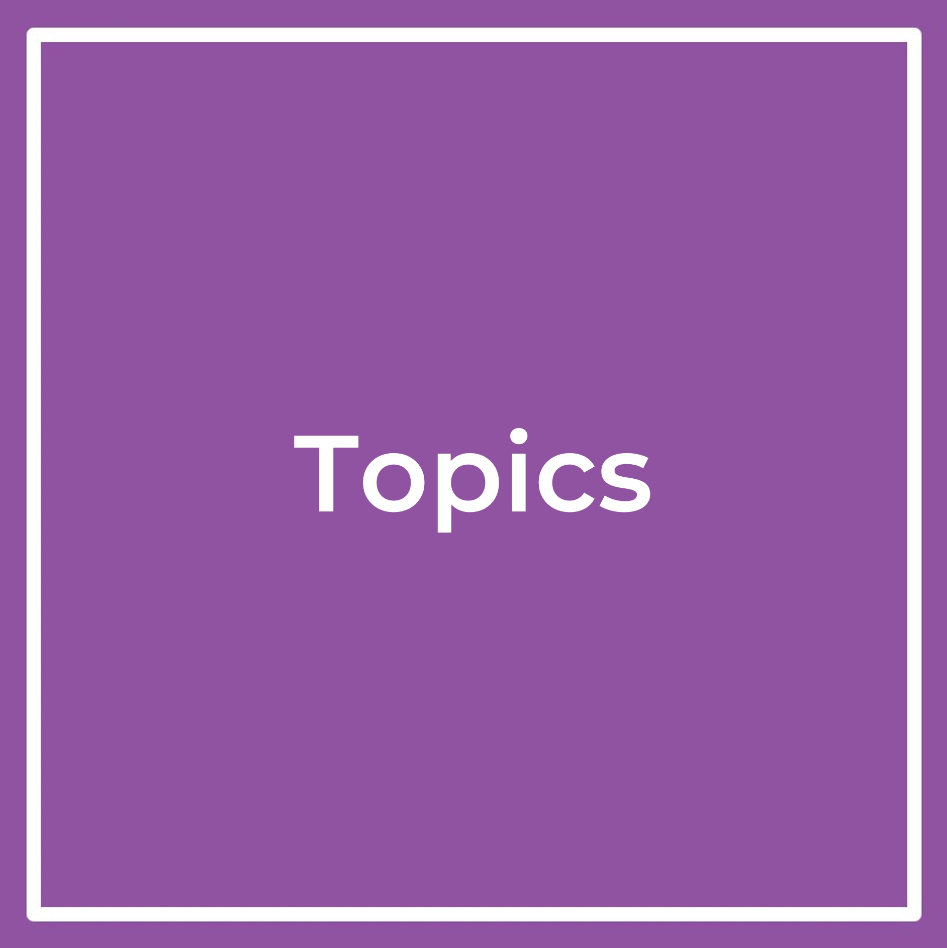 Topics