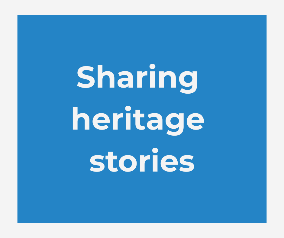 Sharing heritage stories